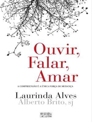 cover image of Ouvir, Falar, Amar